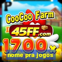 nome pra jogos